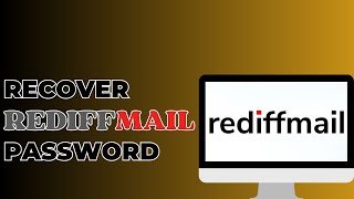 How To Recover Rediffmail Password [upl. by Lauber]