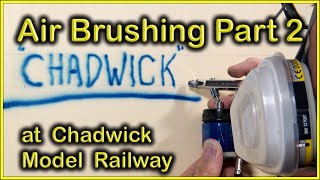 AIRBRUSHING PART 2 at Chadwick Model Railway  225 [upl. by Nerin]