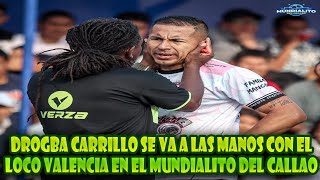 Arbitro Drogba Carrillo gomea al Loco Valencia en el Mundialito del Callao [upl. by Symons680]