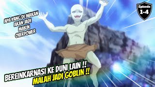 Hidup kembali menjadi goblin ‼️ RE MONSTER [upl. by Lundeen]