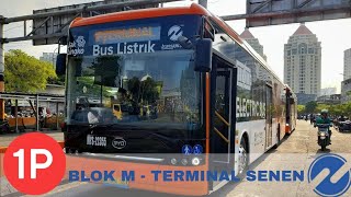 Naik Bus Listrik Transjakarta 1P Blok M  Terminal Senen [upl. by Supple822]