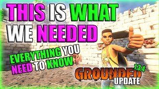 Everything You Need To Know  NEW UPDATE 134  Grounded [upl. by Rochelle]