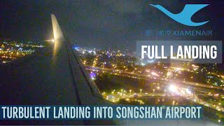 XIAMEN AIRLINES TURBULENT LANDING INTO TAIPEI SONGSHAN AIRPORT [upl. by Filbert350]