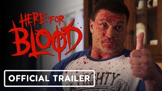 Here for Blood  Exclusive Official Trailer 2024 Shawn Roberts Dee Snider [upl. by Ynohtnaleahcim140]