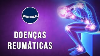 DOENÇAS REUMÁTICAS GOTA LÚPUS FIBROMIALGIA SAF  SÉRIE SAÚDE BRASIL [upl. by Bailar]