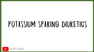 DiureticsPotassium Sparing Diuretics  Pharmacology [upl. by Plerre]