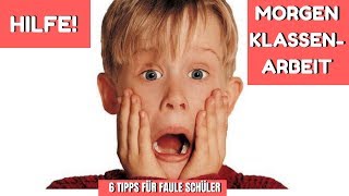 HILFE MORGEN KLASSENARBEIT  6 TIPPS FÜR FAULE SCHÜLER [upl. by Ancell113]