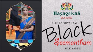 Hayagrivas Black Colour Kanchipuram Silk Sarees  Handpicked for Seemantham Saree Shopping Ideas [upl. by Lole807]