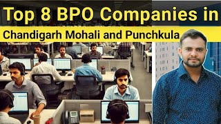 Top 8 BPO Company in Chandigarh Mohali and Punchkula  Customer care jobs in Chandigarh  Mohali [upl. by Orville]