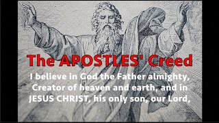 The Apostles Creed Credo Latin “I Believe” Catechism of the Catholic Church see 26 197 [upl. by Ahsiened764]