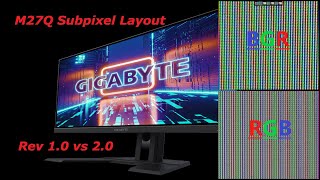 M27Q Subpixel Layout Rev 10 vs Rev 20 BGR vs RGB Gigabyte 27quot IPS Gaming Monitor [upl. by Laveen675]