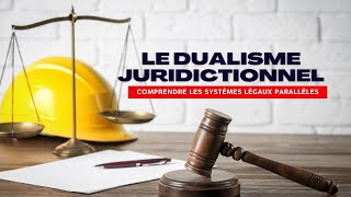 Le dualisme juridictionnel  Comprendre les systèmes légaux parallèles cours de droit licence 1 [upl. by Leibrag694]