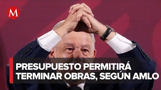 AMLO dice que el Presupuesto 2024 permitirá terminar todas las obras [upl. by Schertz179]