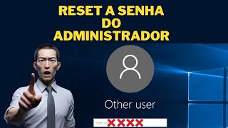 O SEGREDO que NINGUÉM te conta para resetar a senha do administrador e DESBLOQUEAR QUALQUER PC [upl. by Coyle977]