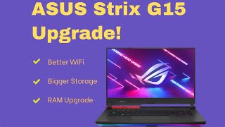 Asus Strix G15 upgrade  Wifi Storage and RAM [upl. by Heller458]