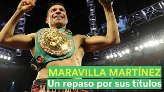 Maravilla Martínez un repaso por sus títulos 🥊 [upl. by Akeemahs]