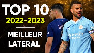 ⭐ TOP 10  Meilleur LATERAL de la Saison 20222023 [upl. by Renie]