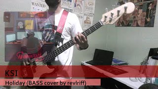 KSI  Holiday Bass cover by revlriff [upl. by Mae]