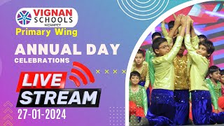 Vignan School  Nizampet Primary Wing Campus  Annual Day Celebrations 2024 l 27th Jan 2024 [upl. by Swisher]