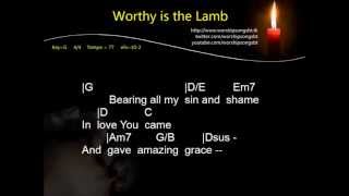 Worthy is the Lamb D [upl. by Laney]