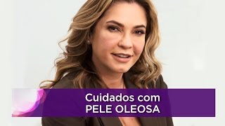 Como tirar a oleosidade do rosto  Beleza na Web [upl. by Yarazed]