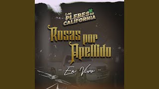 Rosas Por Apellido En vivo [upl. by Estas]