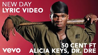 50 Cent  New Day Lyric Video ft Alicia Keys Dr Dre [upl. by Isabelle247]