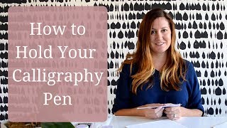 How to Hold Your Calligraphy Pen [upl. by Nesaj]