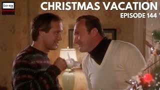 Christmas Vacation EP 144  80smovies christmasvacation moviepodcast [upl. by Way926]