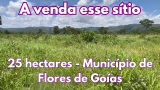 A venda esse sítio de 25 hectares  Município de Flores de Goías NÚMERO NOVO 61 99056041 [upl. by Inoy615]