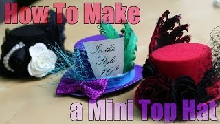 DiY Fashion  Mini Top Hat Fascinator Tutorial [upl. by Lareena496]