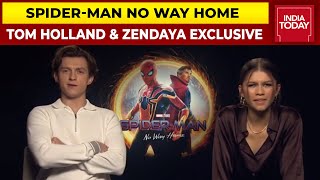 Tom Holland amp Zendaya Speak To India Today About Their Film SpiderMan No Way Home amp More Exclusive [upl. by Nyram]