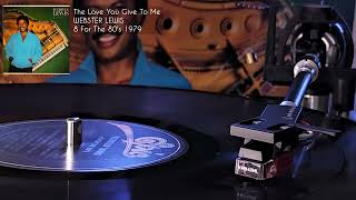 Webster Lewis  The Love You Give To Me vinyl LP jazz 1979 [upl. by Vincelette]