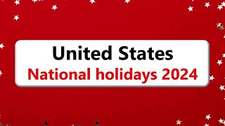 National Holidays in the United States 2024 [upl. by Amaryllis]