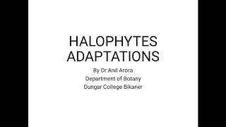 HALOPHYTES ADAPTATIONS [upl. by Crofoot]