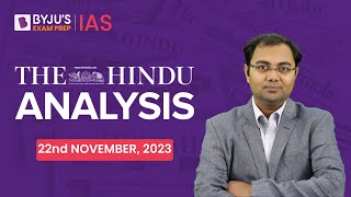 The Hindu Newspaper Analysis  22nd November 2023  Current Affairs Today  UPSC Editorial Analysis [upl. by Bellamy]