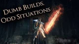 DARK SOULS III  Dumb Builds Odd Situations  Lothrics Prince [upl. by Ariella]