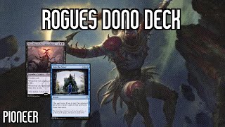 Is Rogues S Tier Once More  Rogues Dono Deck  Pioneer  MTGO [upl. by Gabriellia]