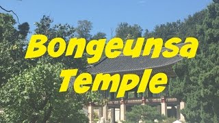 Templo Budista em Seul  Bongeunsa Temple 봉은사 서울 [upl. by Aehsat]