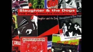 Slaughter amp the dogs full album [upl. by Rezzani768]