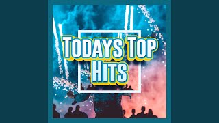 Todays Top Hit Songs [upl. by Ibrab]