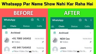 WhatsApp Contact Name Not Showing  Whatsapp not showing contact names but only numbers Solved [upl. by Kelula623]