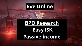 Eve Online  BPO Researching great passive income [upl. by Karine]