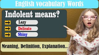 What does Indolent mean  What is Indolent   Indolent meaning in English  English Grammar [upl. by Ablasor]