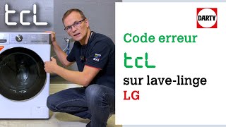 Mon lave linge LG affiche le code TCL [upl. by Narret]