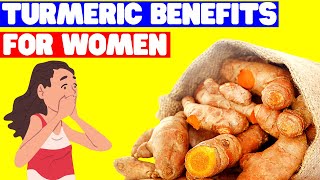 13 Turmeric Benefits For Women [upl. by Warrick934]