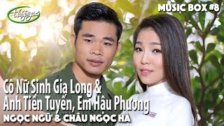 Ngọc Ngữ amp Châu Ngọc Hà  Cô Nữ Sinh Gia Long amp Anh Tiền Tuyến Em Hậu Phương [upl. by Anierdna]