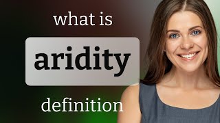 Aridity  meaning of ARIDITY [upl. by Veda]