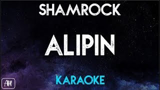 Shamrock  Alipin KaraokeInstrumental [upl. by Nyladnarb]