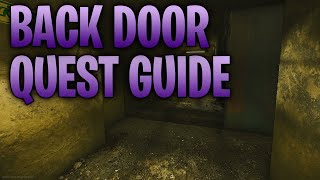 BACK DOOR QUEST GUIDE  ESCAPE FROM TARKOV [upl. by Enileuqkcaj975]